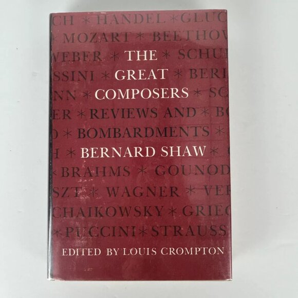 The Great Composers: Reviews and Bombardments by George Bernard Shaw (1978, HC) - Picture 1 of 8